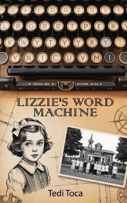 Lizzie's Word Machine - Tedi Toca - cover