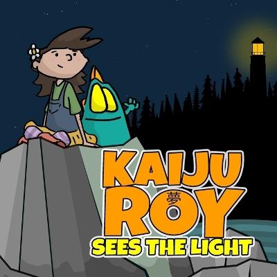 Kaiju Roy Sees the Light - Jonno H - cover