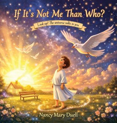 If It's Not Me Than Who? - Nancy Mary Duell - cover