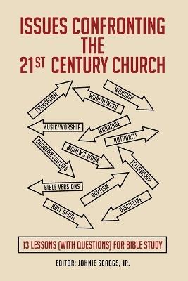 Issues Confronting the 21st Century Church - Scaggs - cover