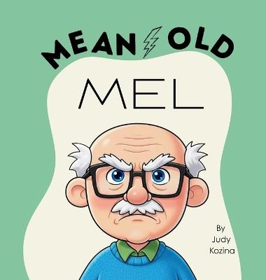 Mean Old Mel - Judy Kozina - cover
