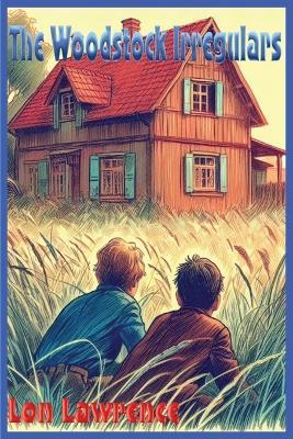 The Woodstock Irregulars - Lon Lawrence - cover