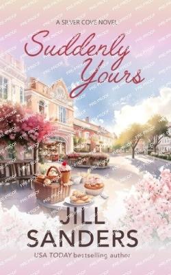 Suddenly Yours - Jill Sanders - cover