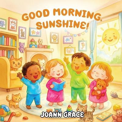 Good Morning, Sunshine - Joann Grace - cover