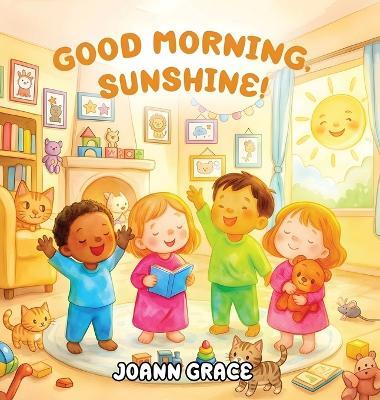 Good Morning, Sunshine - Joann Grace - cover