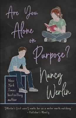 Are You Alone on Purpose? - Nancy Werlin - cover