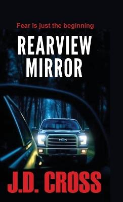 Rearview Mirror - J D Cross,Jason R Doll - cover