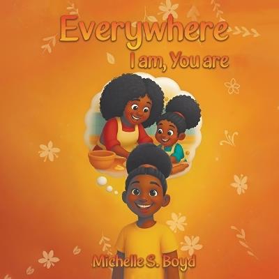 Everywhere I Am, You Are - Michelle Boyd - cover