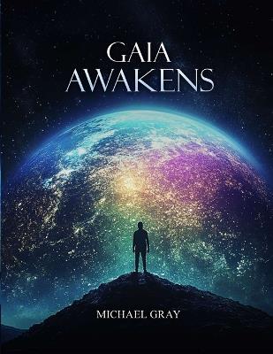 Gaia Awakens - Michael Gray - cover