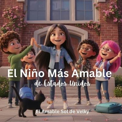 El Niño Mas Amable de Estados Unidos, El Amable Sol de Velky - Carrie Davis - cover