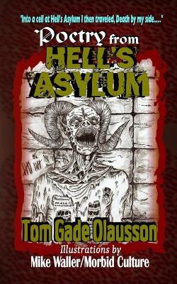 Poetry from Hell's Asylum - Tom Gade Olausson - cover
