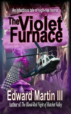 The Violet Furnace - Edward Martin - cover