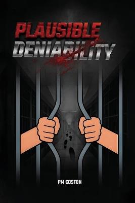 Plausible Deniability (Thomas Michael Dunn, Paid Assassin) - Pm Coston - cover