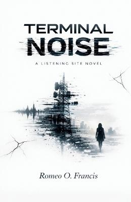 Terminal Noise - Romeo O Francis - cover
