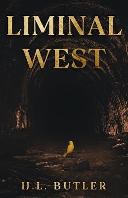Liminal West - H L Butler - cover