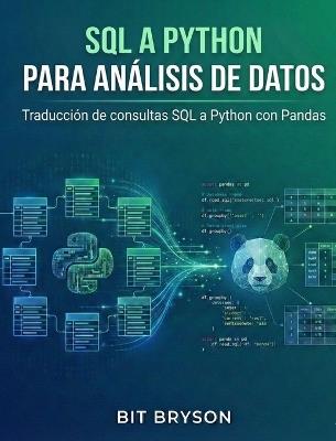 SQL a Python para análisis de datos - Bit Bryson - cover