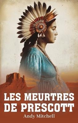 Les Meurtres De Prescott - Andrew Braden Mitchell - cover