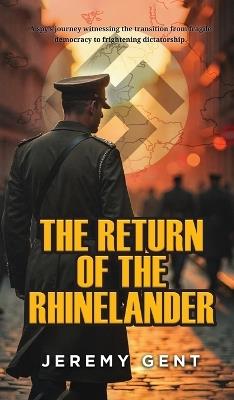 The Return of the Rhinelander - Jeremy Gent - cover