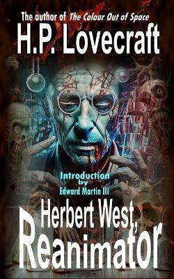 Herbert West, Reanimator - H P Lovecraft - cover
