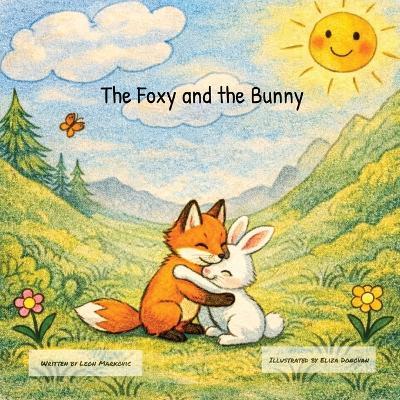 The Foxy and the Bunny - Leon Markovic - cover