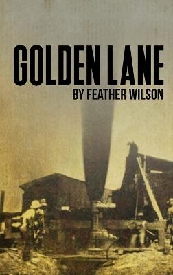 Golden Lane - Feather Wilson - cover