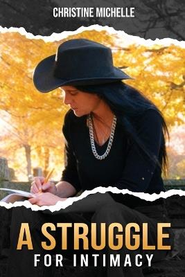 A Struggle for Intimacy - Christine Michelle - cover