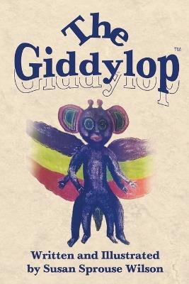 The Giddylop - Susan Sprouse Wilson - cover