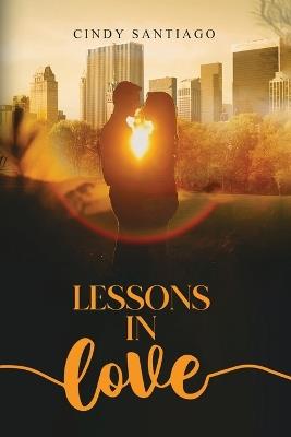 Lessons in Love - Cindy Santiago - cover