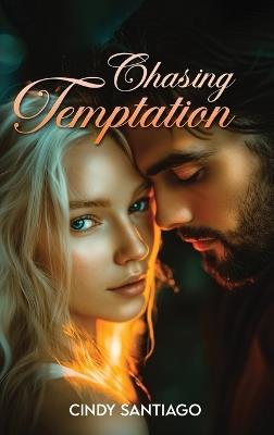 Chasing Temptation - Cindy Santiago - cover