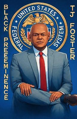 Black Preeminence - T J Foster - cover