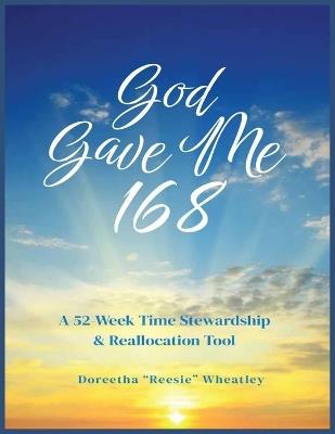 God Gave Me 168 - Doreetha ''Reesie'' Wheatley - cover