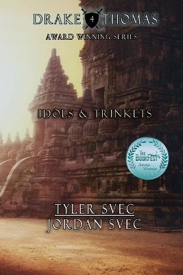 Idols & Trinkets - Tyler Svec,Jordan Svec - cover