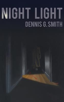 Night Light - Dennis G Smith - cover