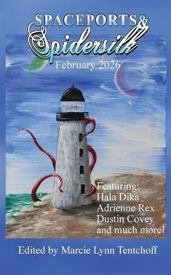 Spaceports & Spidersilk February 2026 - cover