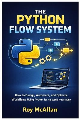 The Python Flow System - Roy McAllan - cover