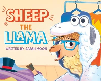 Sheep the Llama - Sarah Moon - cover