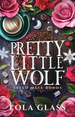 Pretty Little Wolf - Lola Glass - cover