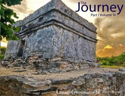 The Journey Part I Volume IV - John Prorock - cover