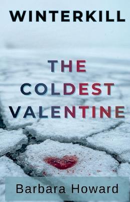 The Coldest Valentine - Barbara Howard - cover