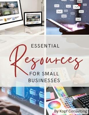 Essential Resource Guide: The Ultimate Guide to Starting an Online Business - Kopf Consulting - cover