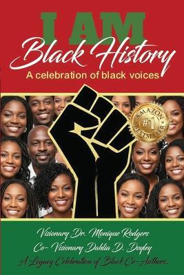 I am Black History - Monique Rodgers,Sandra E Jackson,Iris Wright - cover
