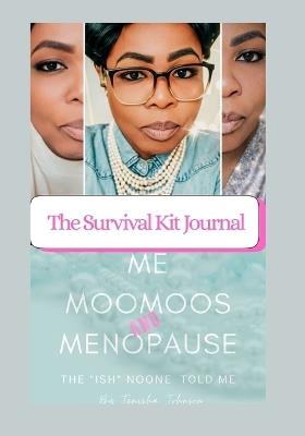 Embracing The Milestones Me, Moomoos & Menopause ( The"Ish"Noone Told Me) - Johnson - cover