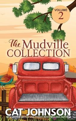 The Mudville Collection Volume 2: Special Edition Hardcover - Cat Johnson - cover