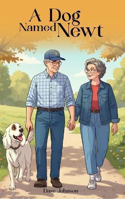 A Dog Named Newt - Dave Johnson - cover