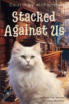 Stacked Against Us - Courtney McFarlin - cover