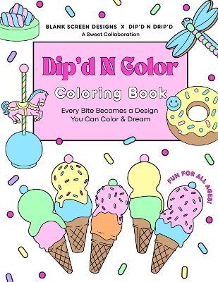 Dip'd N Color Coloring Book - Nancy Assia - cover