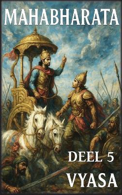 Mahabharata: Deel 5: De Grote Oorlog Deel 2 - Vyasa - cover