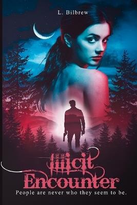 Illicit Encounter - L Bilbrew - cover