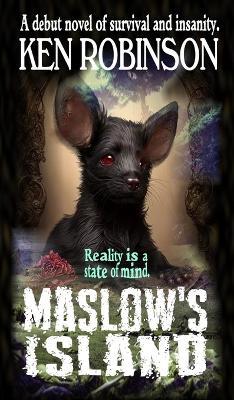 Maslow's Island - Ken Robinson - cover