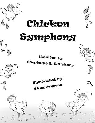 Chicken Symphony - Stephanie J Salisbury - cover